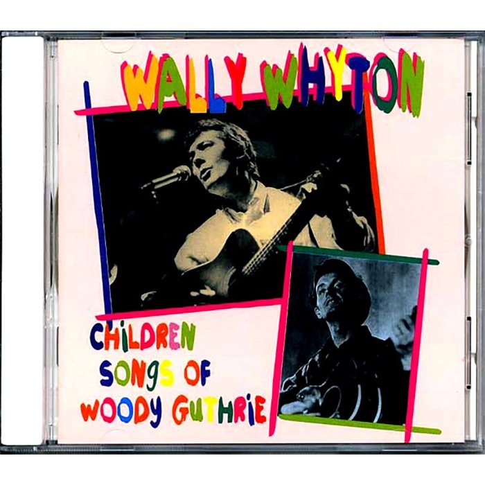 Wally Whyton - Children Songs Of Woody Guthrie