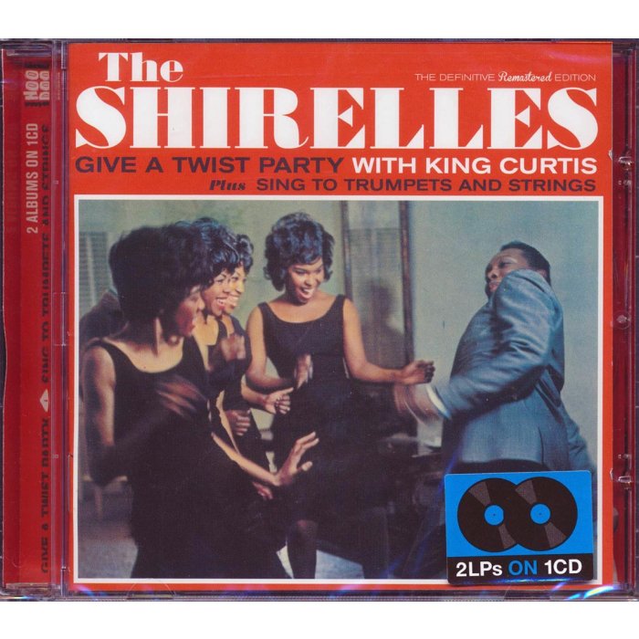 The Shirelles - Give A Twist Party With King Curtis + Sing To Trumpets And Strings (incl. large booklet) (remastered)