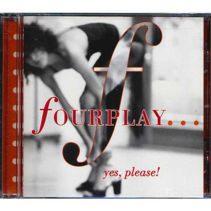 Fourplay - Yes, Please!