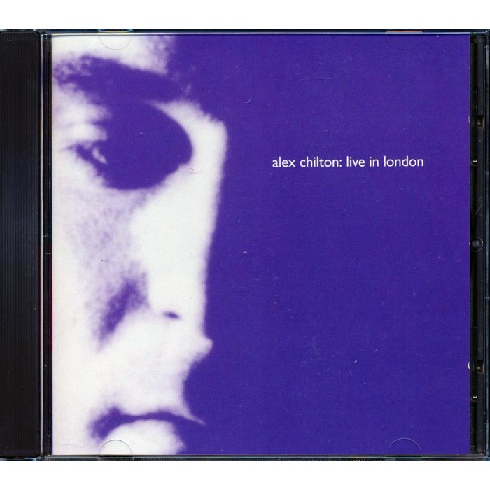 Alex Chilton - Live In London