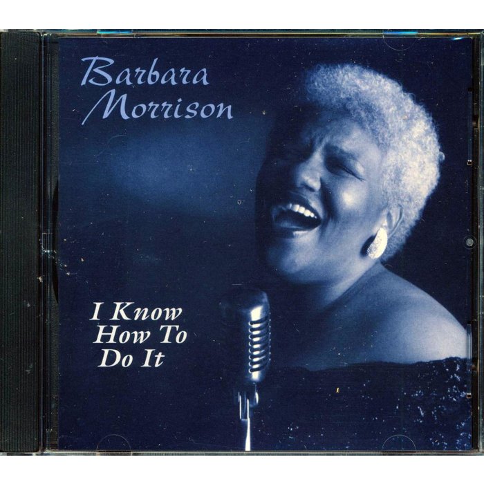 Barbara Morrison - I Know How To Do It