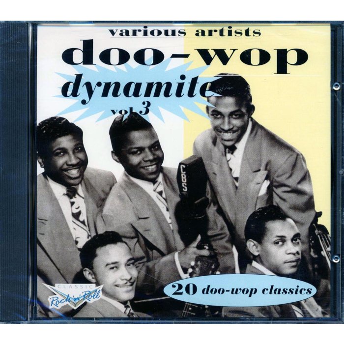 Maurice Williams, The Spaniels, The El Dorados, Etc. - Doo-Wop Dynamite Volume 3 (20 tracks)