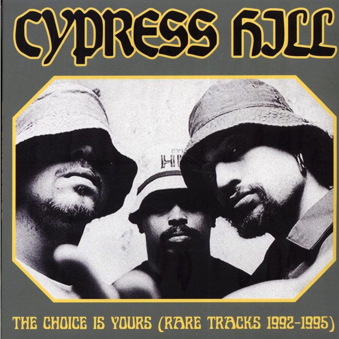 Cypress Hill - The Choice Is Yours: Rare Tracks 1992-1995 (ltd. 500 copies made)