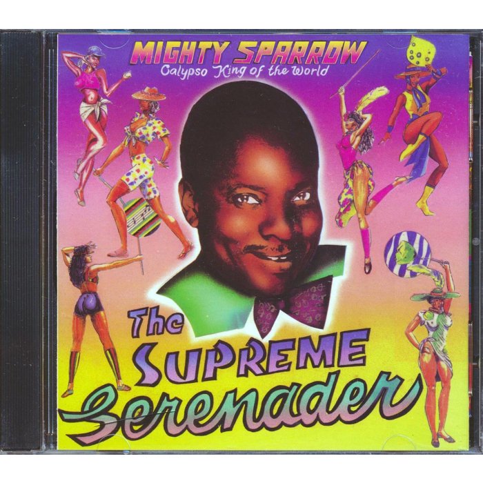 Mighty Sparrow - The Supreme Serenader