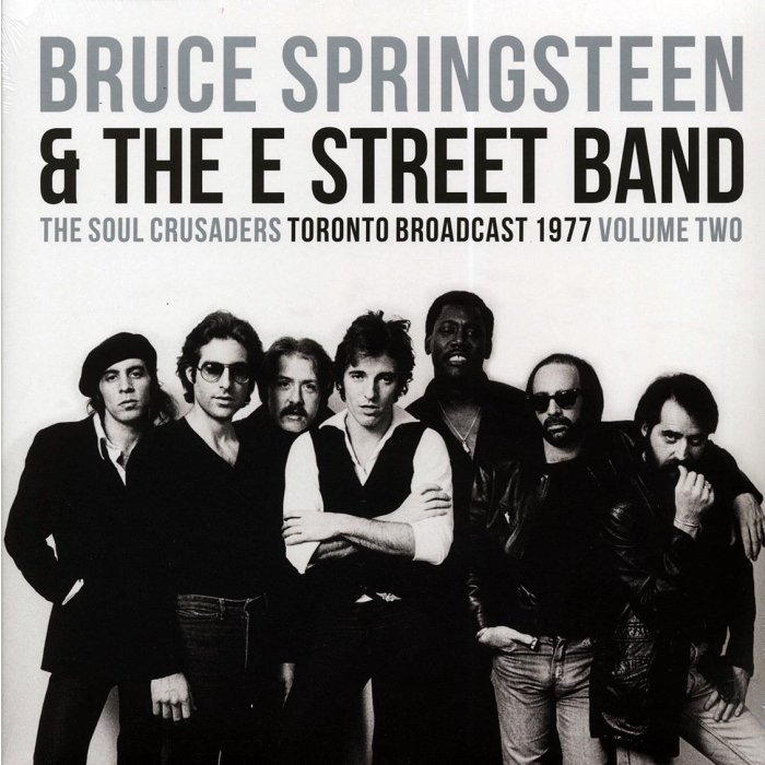 Bruce Springsteen & The E Street Band - The Soul Crusaders Volume 2: Toronto Broadcast 1977 (ltd. ed.) (2xLP)