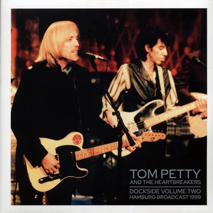 Tom Petty & The Heartbreakers - Dockside Volume 2: Hamburg Broadcast 1999 (2xLP)