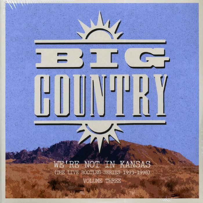 Big Country - We're Not In Kansas: The Live Bootleg Series 1993-1998 Volume 3 (ltd. ed.) (2xLP)