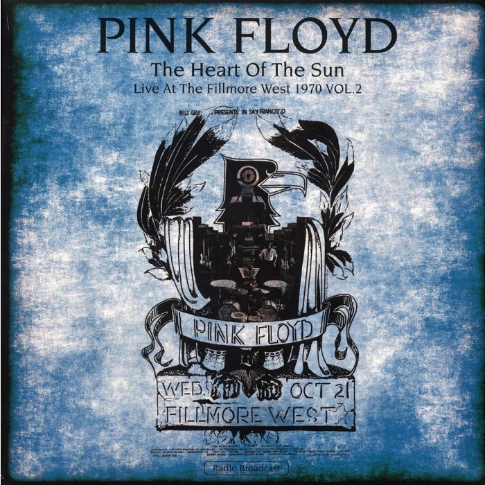 Pink Floyd - The Heart Of The Sun Volume 2: Live At The Fillmore West 1970