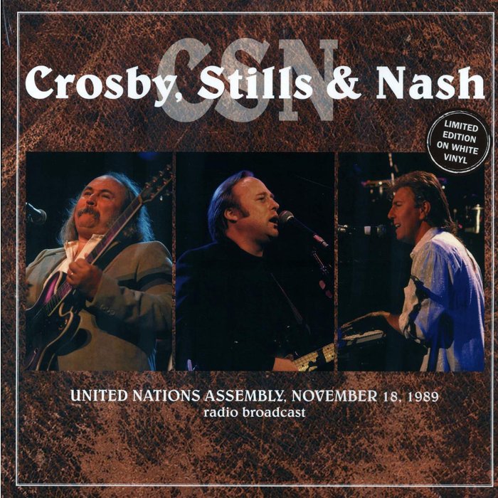 Crosby, Stills & Nash - United Nations Assembly, November 18, 1989 (ltd. 500 copies made) (white vinyl)