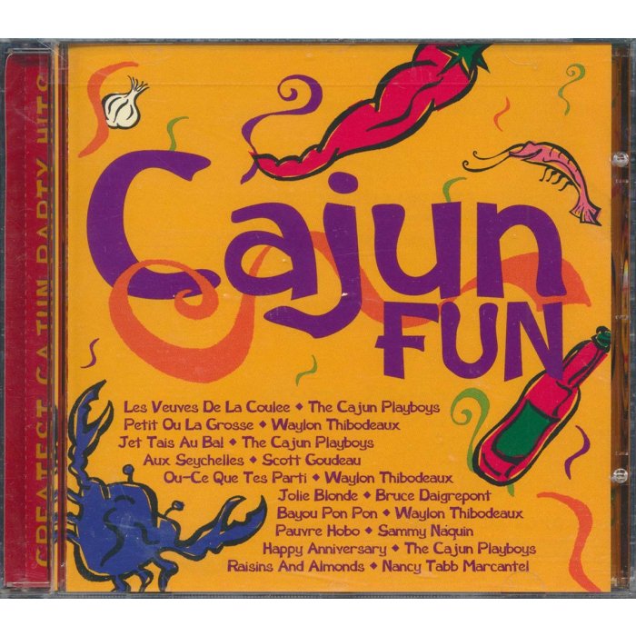 The Cajun Playboys, Waylon Thibodeaux, Etc. - Cajun Fun: Greatest Cajun Party Hits