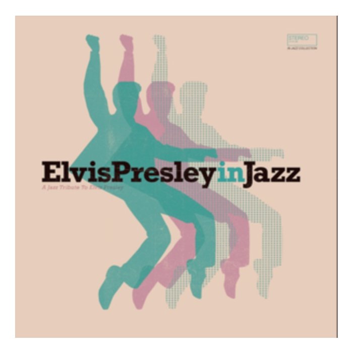 VARIOUS ARTISTS - ELVIS PRESLEY IN JAZZ