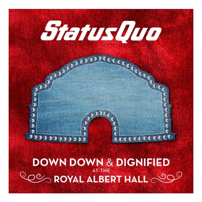 STATUS QUO - DOWN DOWN & DIGNIFIED