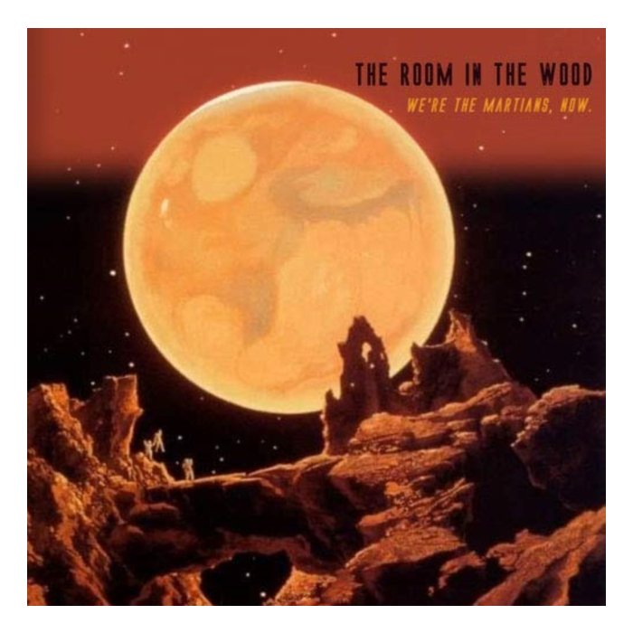 ROOM IN THE WOOD - WERE THE MARTIANS