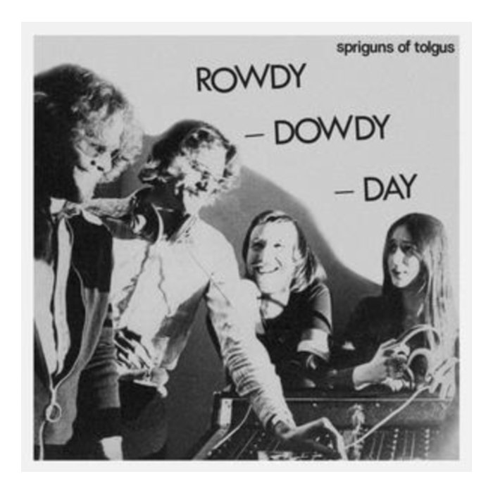 SPRIGUNS OF TOLGUS - ROWDY