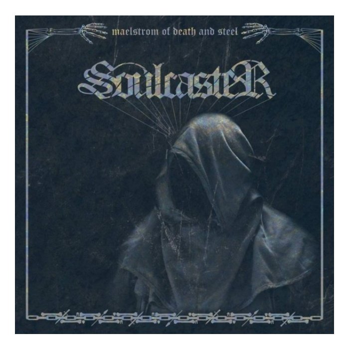 SOULCASTER - MAELSTROM OF DEATH & STEEL