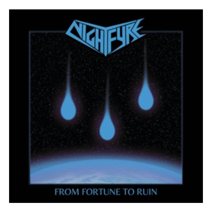 NIGHTFYRE - FROM FORTUNE TO RUIN