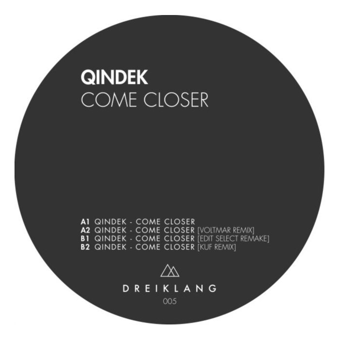 QINDEK - COME CLOSER