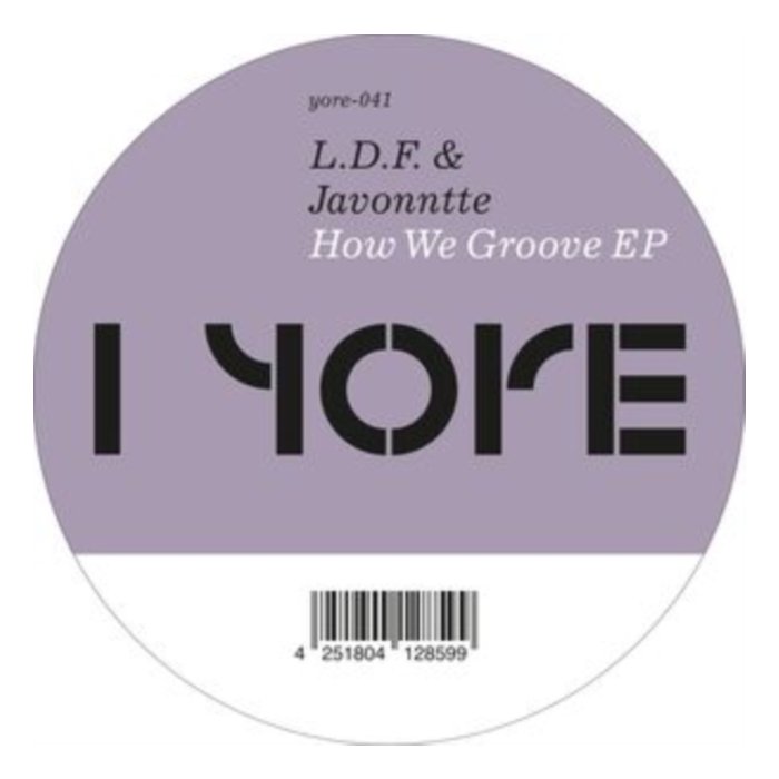 L.D.F. & JAVONNTTE - HOW WE GROOVE EP