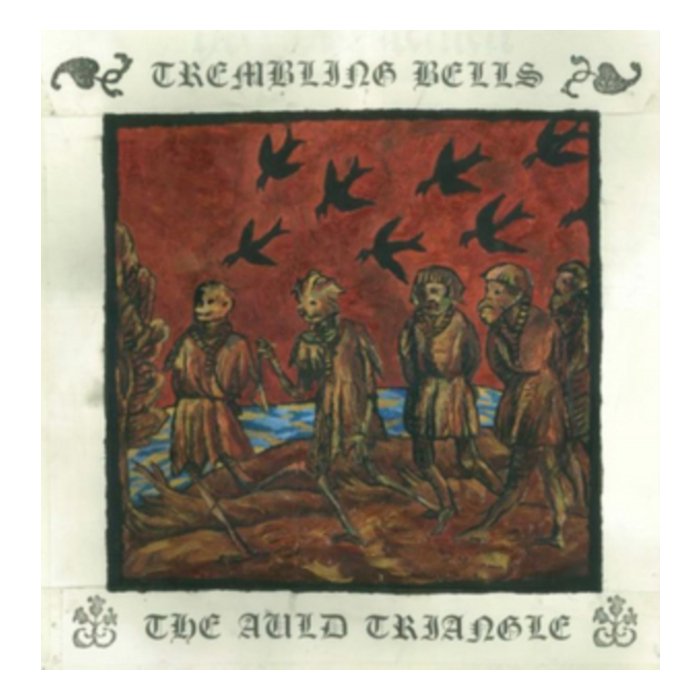 TREMBLING BELLS / ALEX REX - AULD TRIANGLE