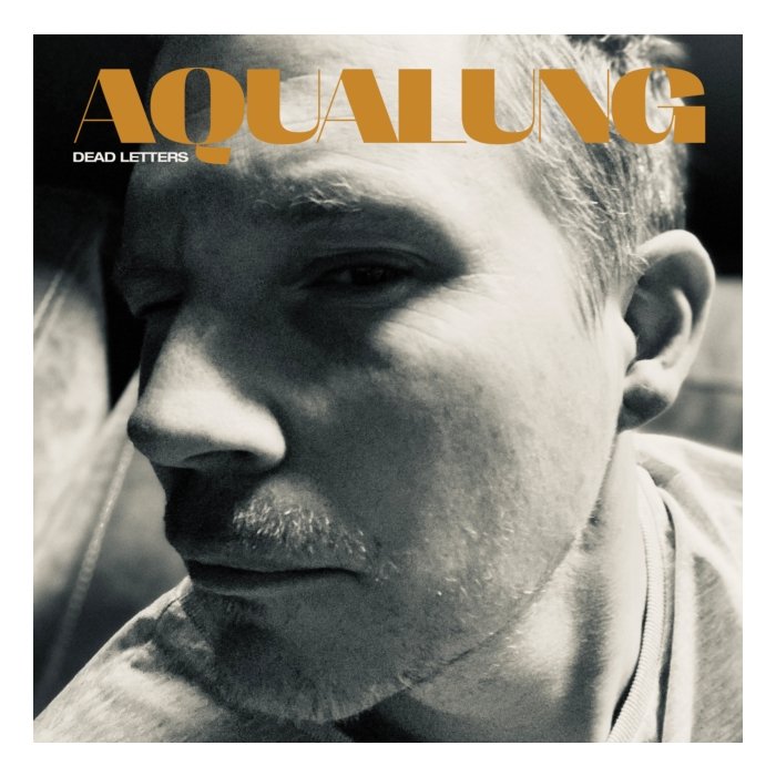 AQUALUNG - DEAD LETTERS