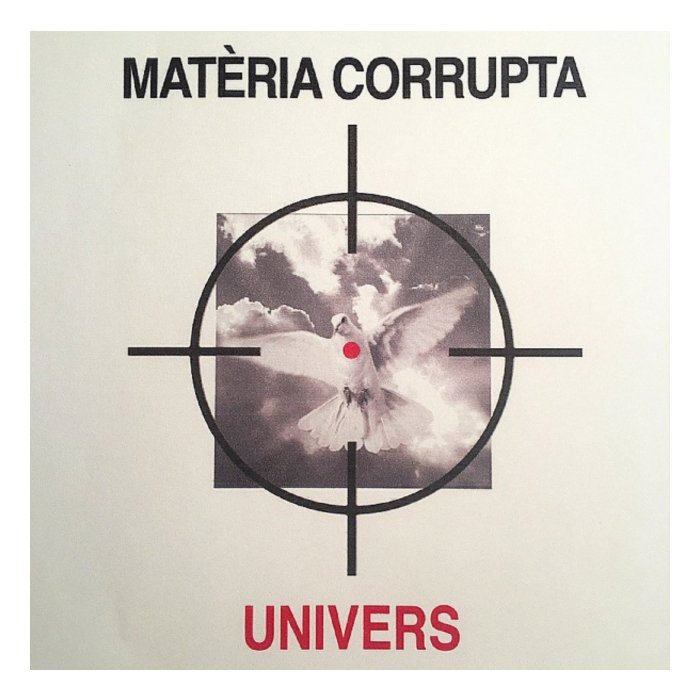 UNIVERS - MATERIA CORRUPTA