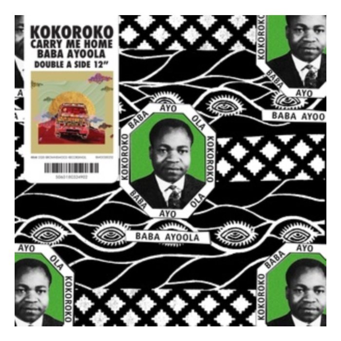 KOKOROKO - BABA AYOOLA B/W CARRY ME HOME