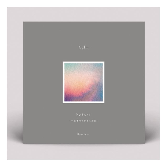 CALM - BEFORE: REMIXES