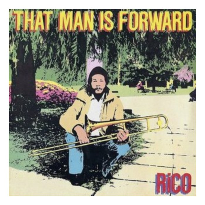 RICO - THAT MAN IS FORWARD (40TH ANNIVERSARY)