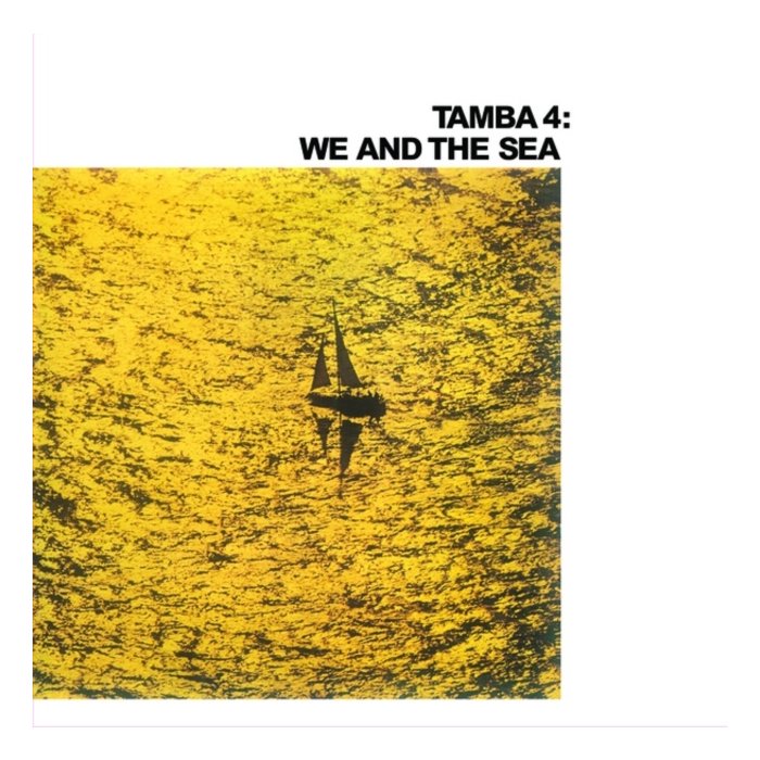 TAMBA 4 - WE & THE SEA