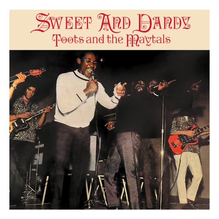 TOOTS & THE MAYTALS - SWEET & DANDY