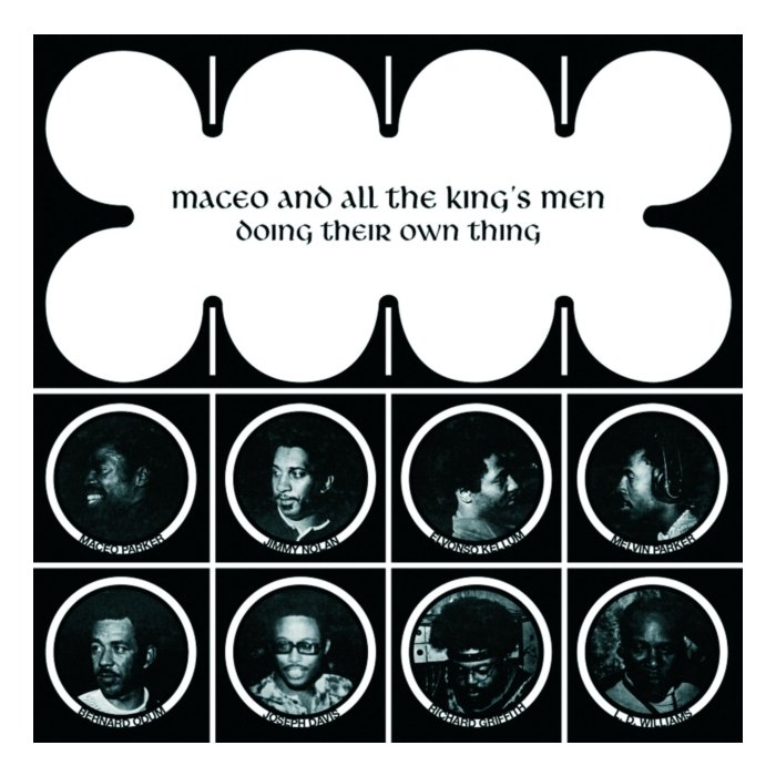 MACEO & ALL THE KINGS MEN - DOING THEIR OWN THING