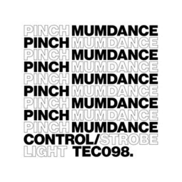 PINCH & MUMDANCE - CONTROL / STROBE LIGHT