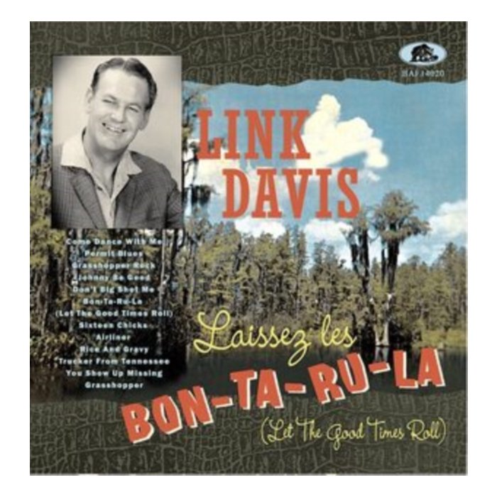 LINK DAVIS - LAISSEZ LES BON-TA-RU-LA (LET THE GOOD TIMES ROLL)