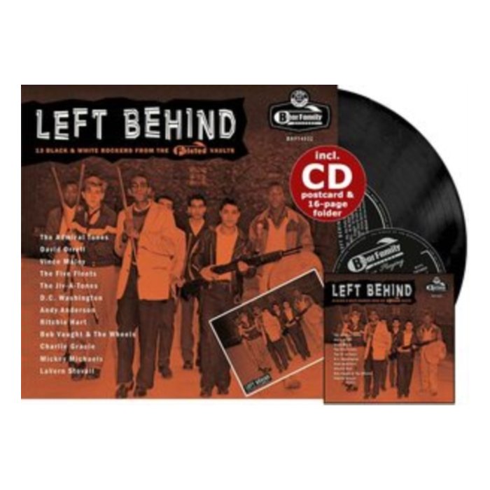 VARIOUS ARTISTS - LEFT BEHIND: 13 BLACK & WHITE ROCKERS FROM THE FELSTED VAULTS