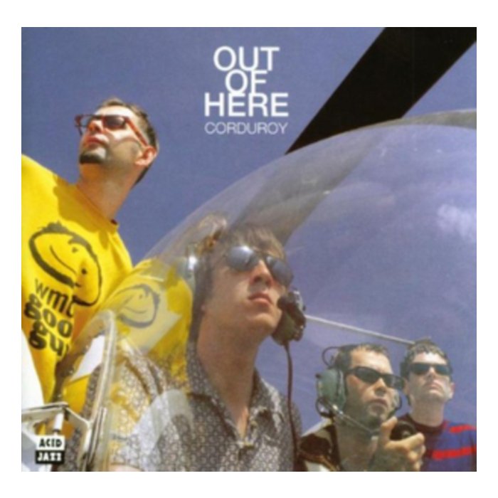 CORDUROY - OUT OF HERE