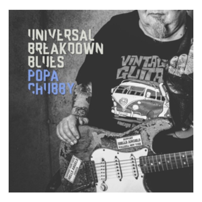 POPA CHUBBY - UNIVERSAL BREAKDOWN BLUES