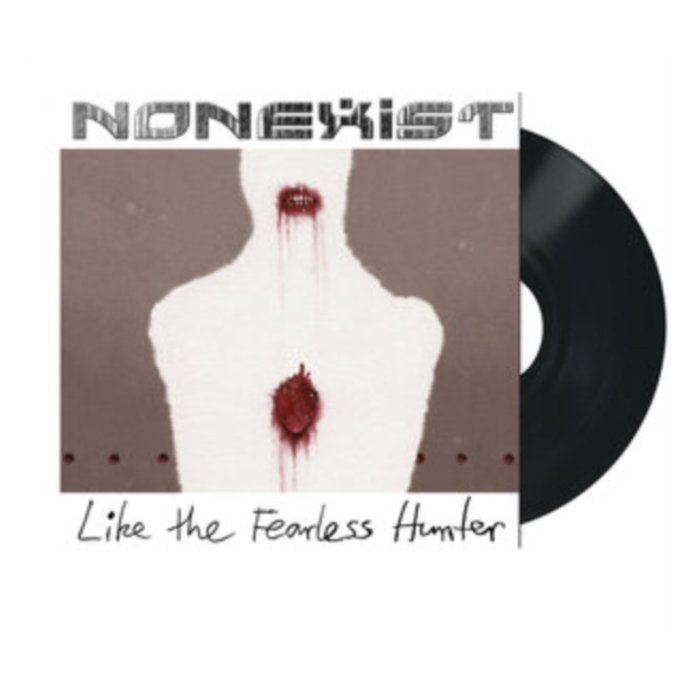 NONEXIST - LIKE THE FEARLESS HUNTER