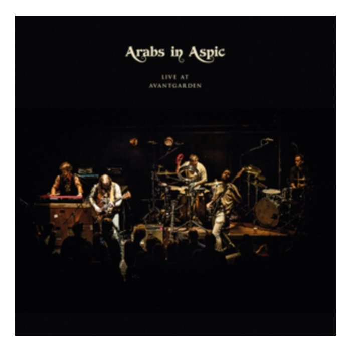 ARABS IN ASPIC - LIVE AT AVANTGARDEN (2LP)