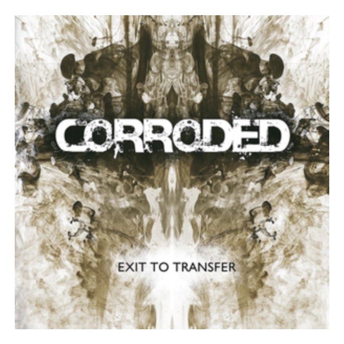 CORRODED - EXIT TO TRANSFER