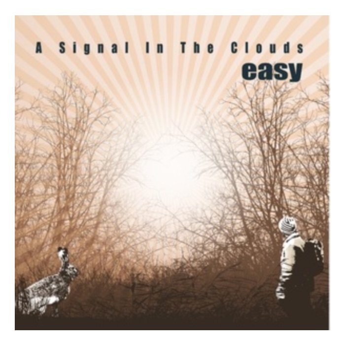 EASY - SIGNAL IN THE CLOUDS