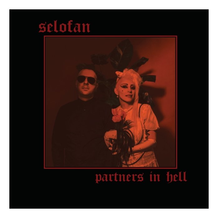 SELOFAN - PARTNERS IN HELL