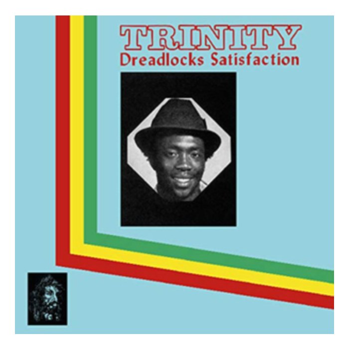 TRINITY - DREADLOCKS SATISFACTION