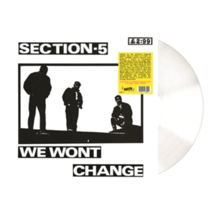 SECTION 5 - WE WON'T CHANGE (WHITE VINYL)