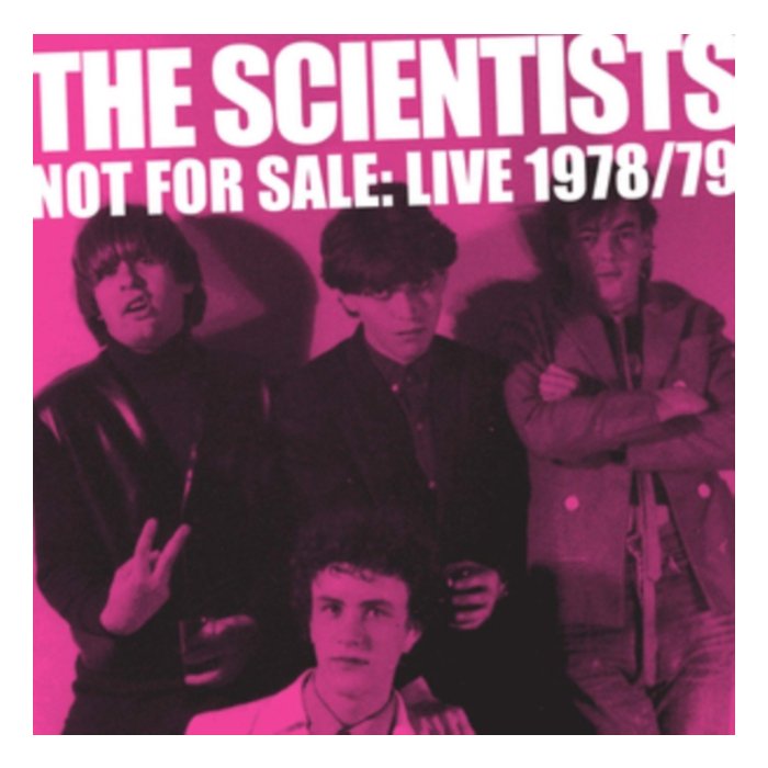 SCIENTISTS - NOT FOR SALE: LIVE '78/'79