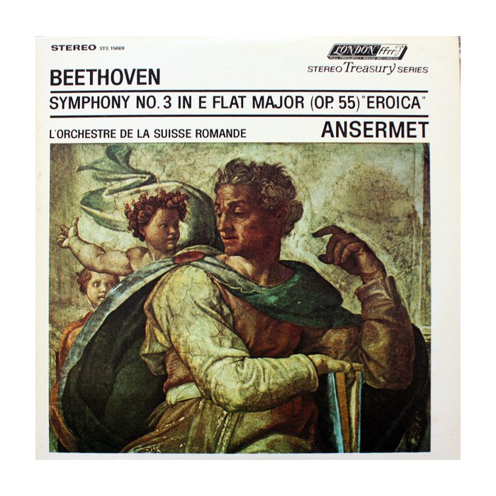 Ludwig Van Beethoven, L'Orchestre De La Suisse Romande, Ernest Ansermet - Symphony No. 3 In E Flat Major (Op. 55) 
