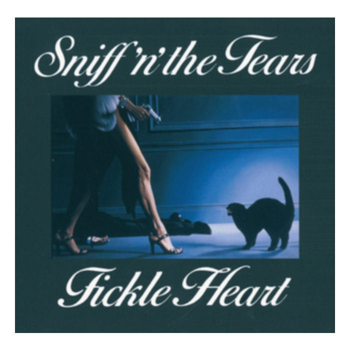 SNIFF N THE TEARS - FICKLE HEART