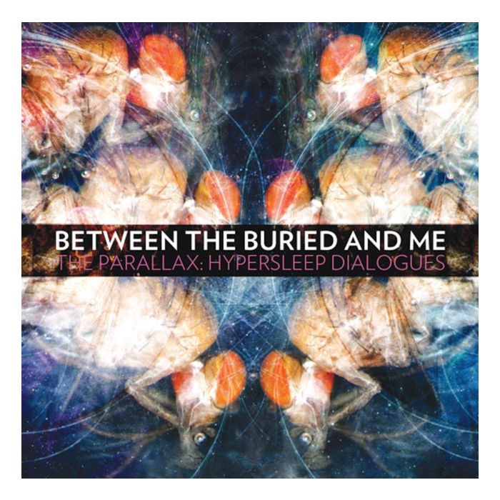 BETWEEN THE BURIED & ME - PARALLAX:  HYPERSLEEP DIALOGS