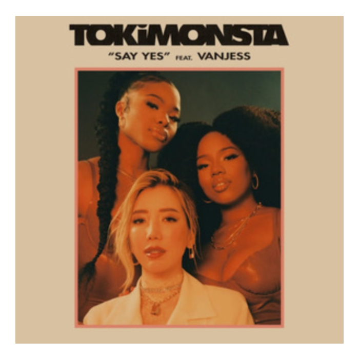 TOKIMONSTA - SAY YES (FT. VANJESS) (ORANGE VINYL)