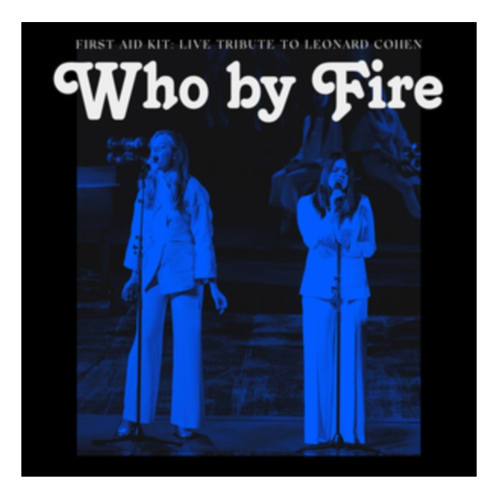 FIRST AID KIT - WHO BY FIRE (BLUE VINYL)