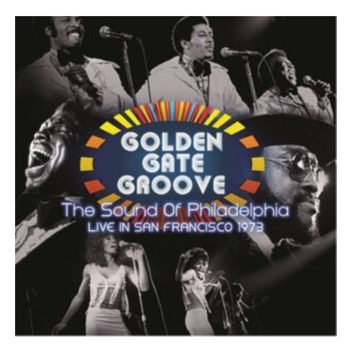 VARIOUS ARTISTS - GOLDEN GATE GROOVE: THE SOUND OF PHILADELPHIA LIVE IN SAN FRANCISCO 1973 (2LP) (RSD)